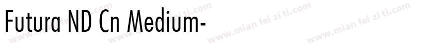 Futura ND Cn Medium字体转换